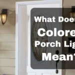 [Truth] What Does A Colored Porch Light Mean?